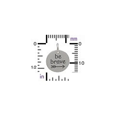Sterling Silver Message Pendant - Be Brave  - C1798, Stamped Pendants, Word Pendants