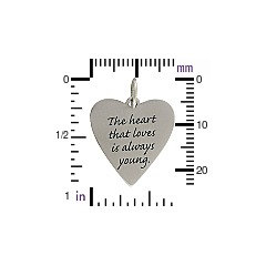 The Heart That Loves Is Always Young Pendant - C2538, End of Year Sale, Word Charms